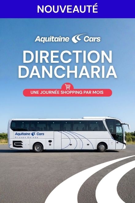 Direction Dancharia depuis Libourne avec Aquitaine Cars
